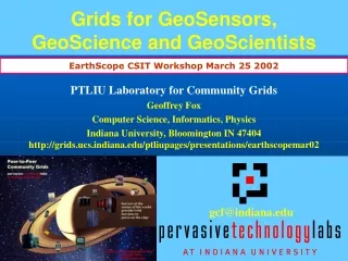 Grids for GeoSensors,  GeoScience and GeoScientists