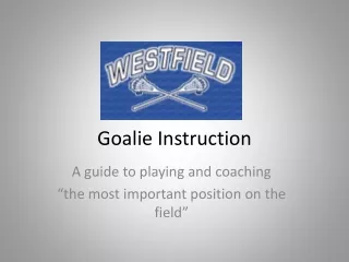 Goalie Instruction
