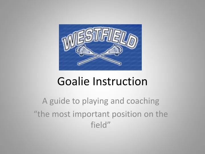 goalie instruction