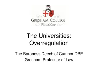 The Universities: Overregulation