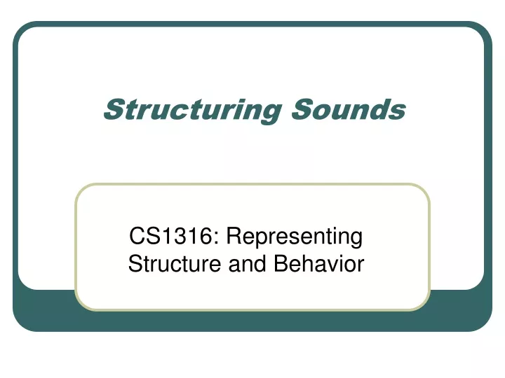 structuring sounds