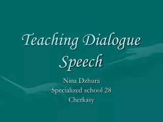 Teaching Dialogue Speech