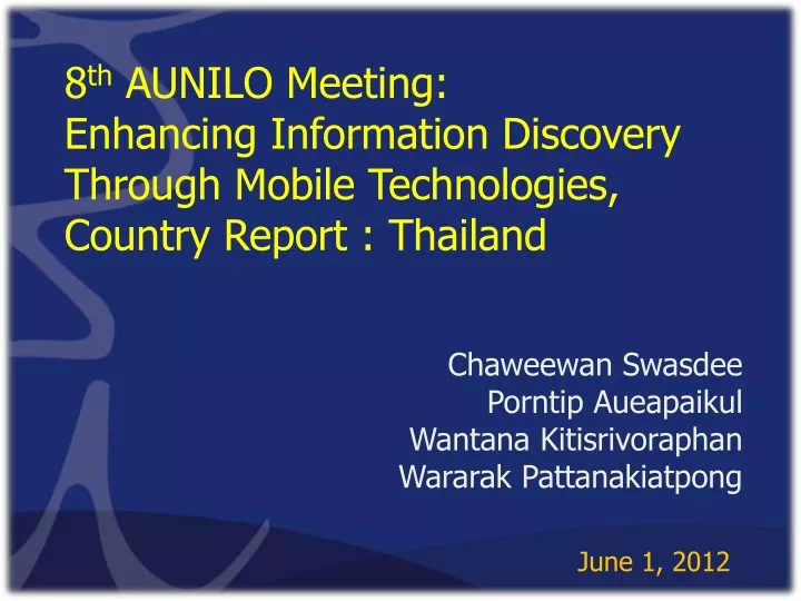 8 th aunilo meeting enhancing information