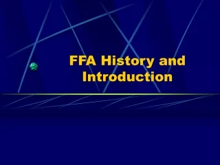 FFA History and Introduction