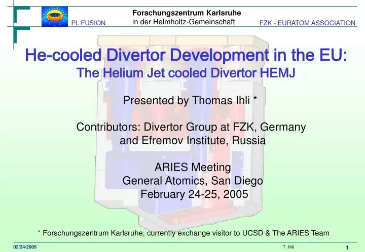 he cooled divertor development in the eu the helium jet cooled divertor hemj
