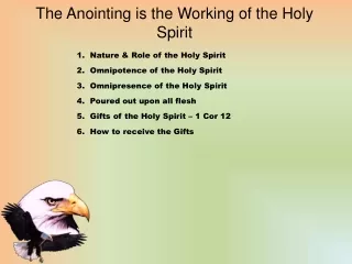 The Anointing is the Working of the Holy Spirit