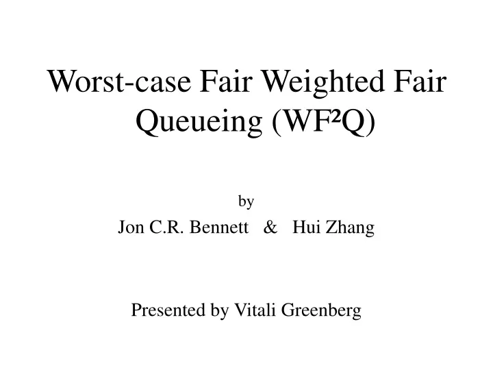 worst case fair weighted fair queueing