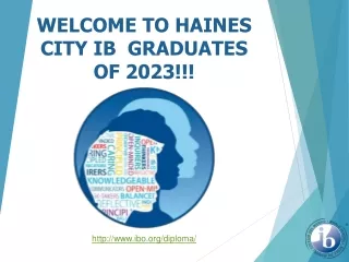 WELCOME TO HAINES CITY IB  GRADUATES OF 2023!!!