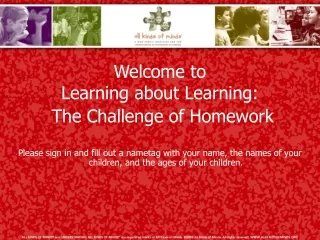 Welcome to Learning about Learning:  The Challenge of Homework