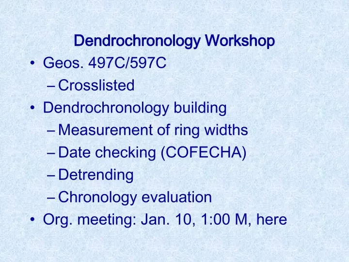 dendrochronology workshop geos 497c 597c