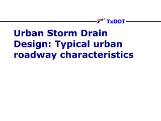 Urban Storm Drain Design: Typical urban roadway characteristics