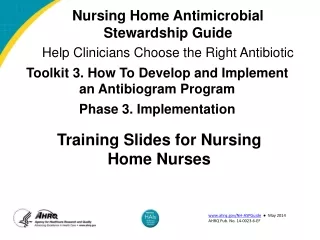 Toolkit 3. How To Develop and Implement an Antibiogram Program Phase 3. Implementation