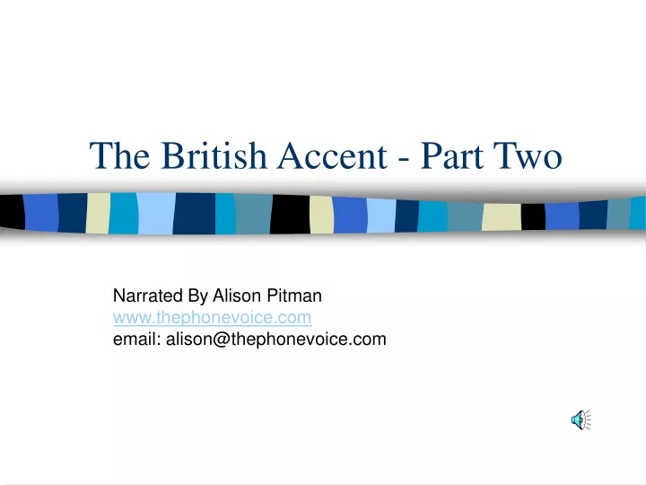 the british accent part two