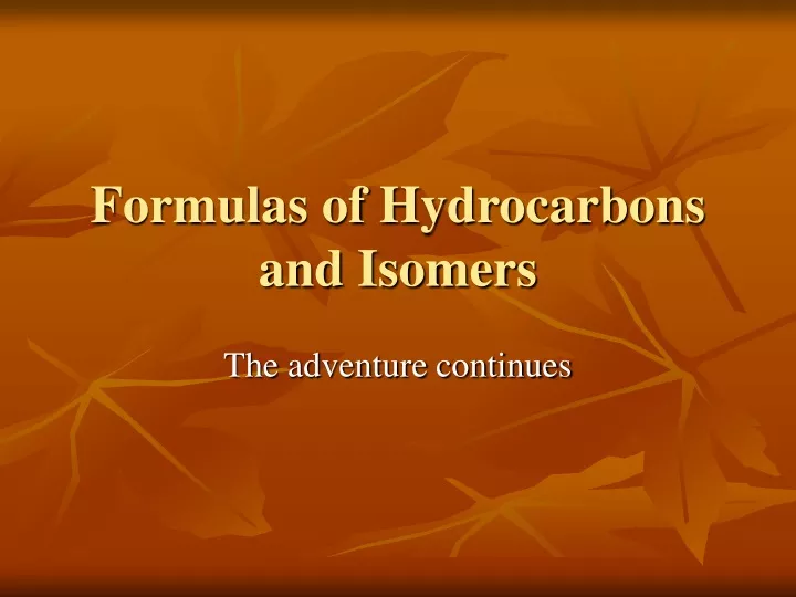 formulas of hydrocarbons and isomers