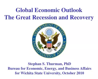 Global Economic Outlook The Great Recession and Recovery