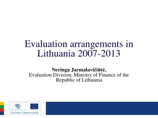 Evaluation arrangements in Lithuania 2007-2013