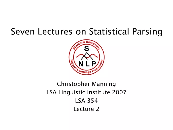 seven lectures on statistical parsing