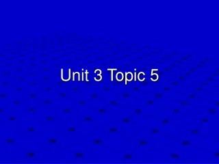 Unit 3 Topic 5