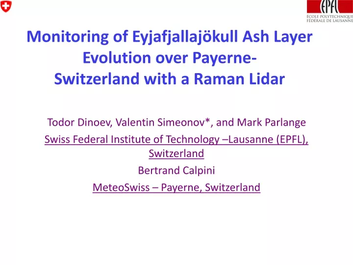 monitoring of eyjafjallaj kull ash layer evolution over payerne switzerland with a raman lidar