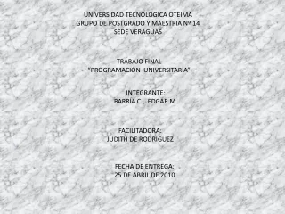 UNIVERSIDAD TECNOLOGICA OTEIMA GRUPO DE POSTGRADO Y MAESTRIA Nº 14 SEDE VERAGUAS
