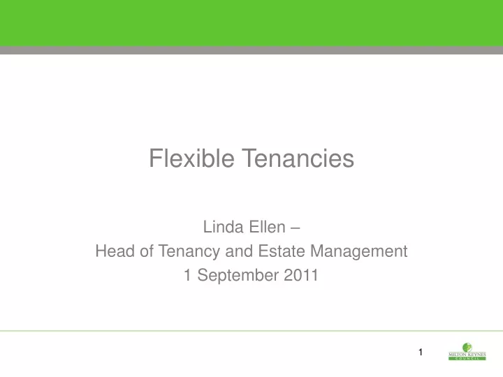 flexible tenancies