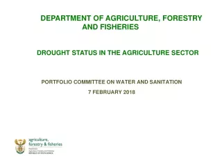 DROUGHT STATUS IN THE AGRICULTURE SECTOR