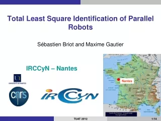 Total Least Square Identification of Parallel Robots