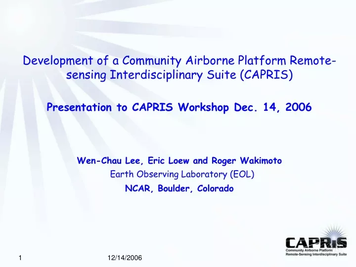 development of a community airborne platform