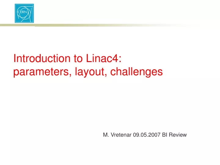 introduction to linac4 parameters layout challenges
