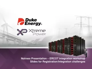 Notrees Presentation – ERCOT Integration workshop Slides for Registration/Integration challenges