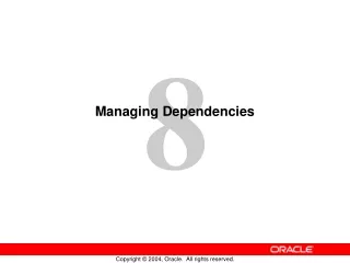 Managing Dependencies