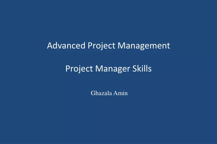 advanced project management project manager skills