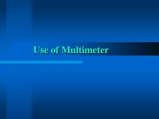 Use of Multimeter