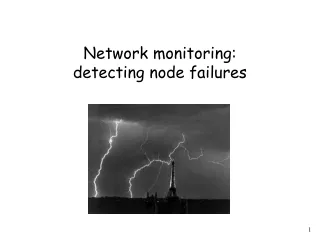 Network monitoring: detecting node failures