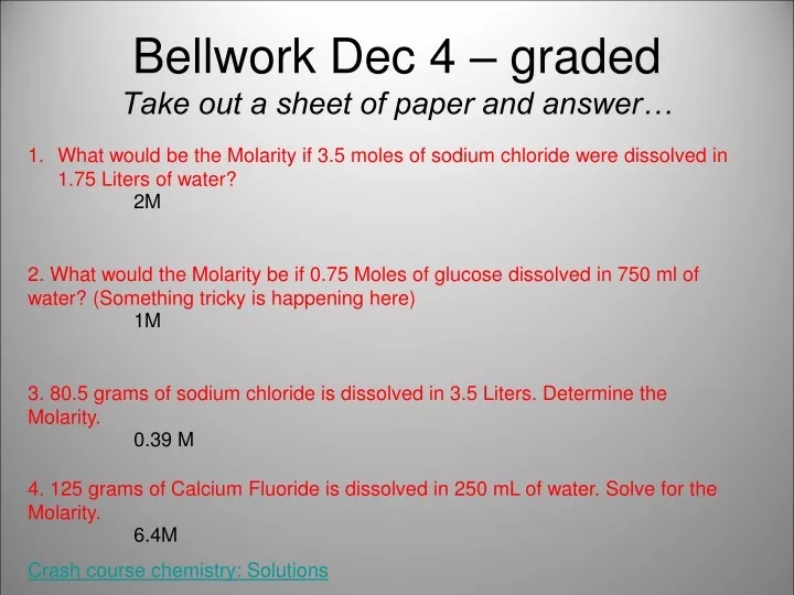 bellwork dec 4 graded take out a sheet of paper and answer