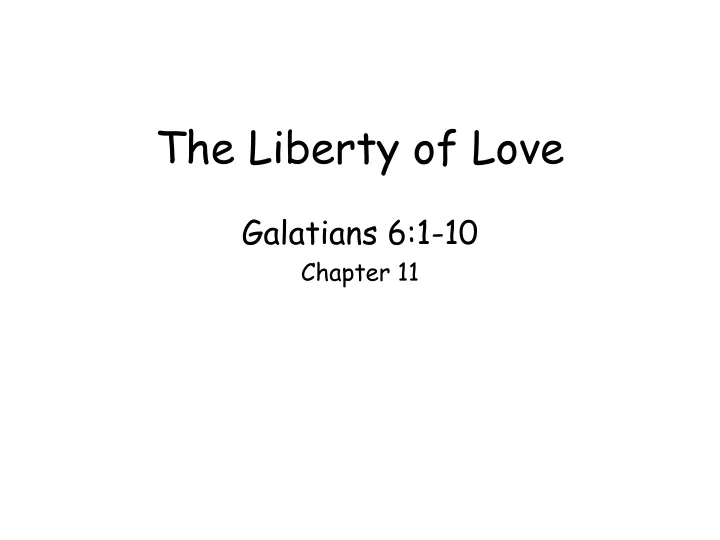 the liberty of love