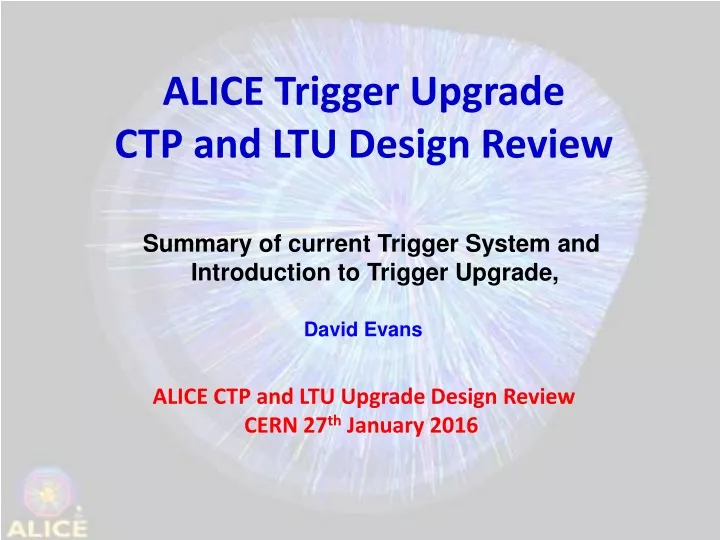alice trigger upgrade ctp and ltu design review