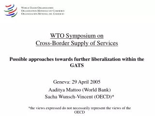 Aaditya Mattoo (World Bank) Sacha Wunsch-Vincent (OECD)*
