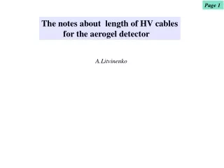 The notes about  length of HV cables           for the aerogel detector