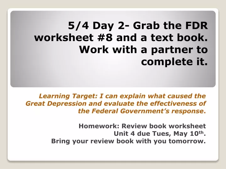 5 4 day 2 grab the fdr worksheet 8 and a text book work with a partner to complete it