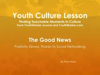 The Good News Positivity Grows, Thanks to Social Networking