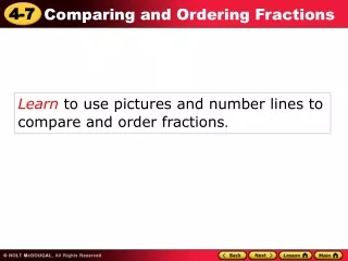 Learn  to use pictures and number lines to compare and order fractions .