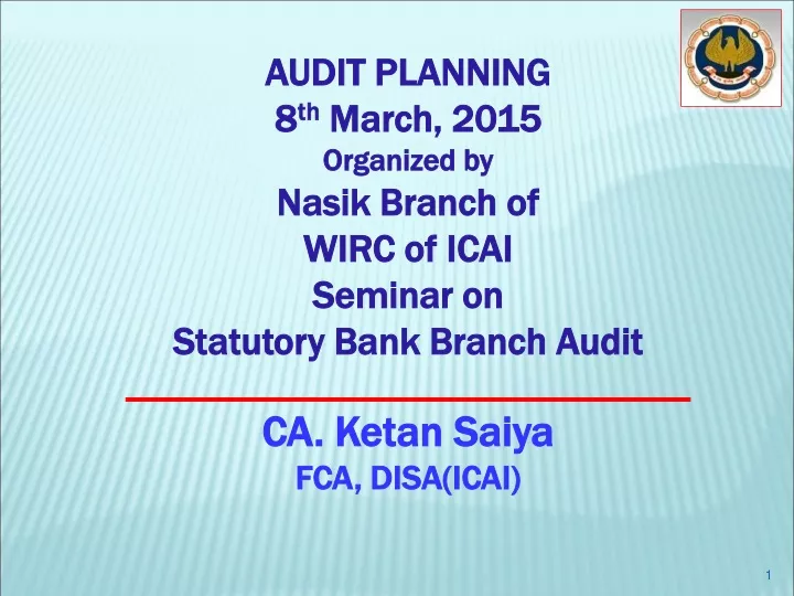 audit planning 8 th march 2015 organized by nasik