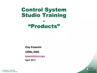 Control System Studio Training - “ Products ”