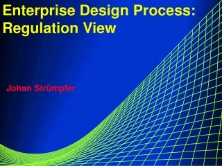 Enterprise Design Process: Regulation View