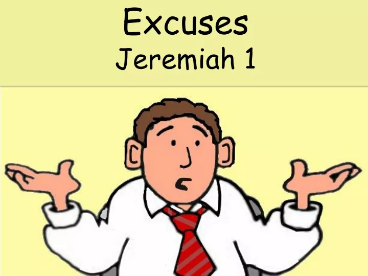 excuses jeremiah 1