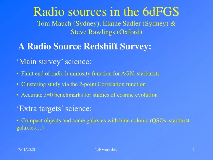 radio sources in the 6dfgs tom mauch sydney elaine sadler sydney steve rawlings oxford