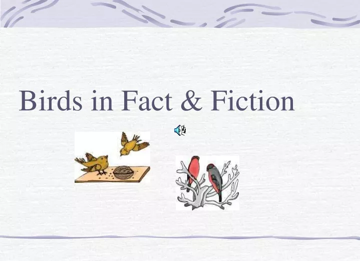 birds in fact fiction