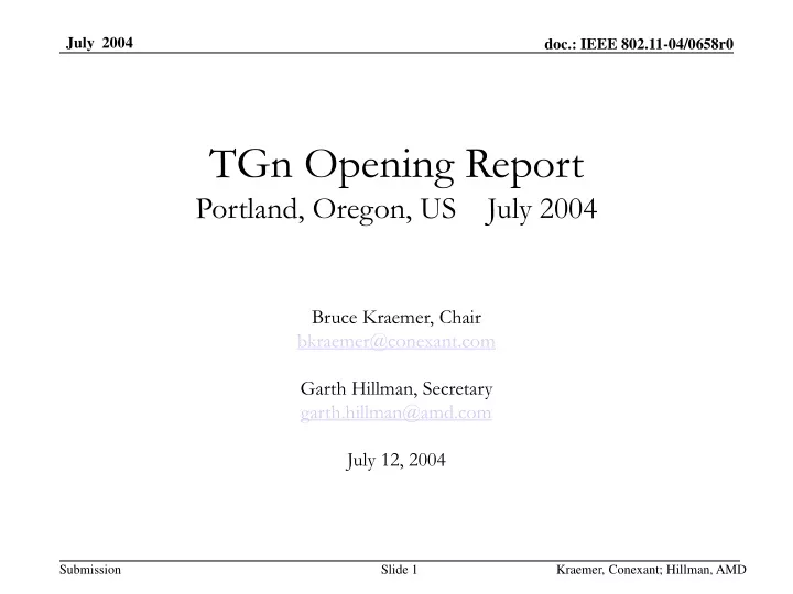 tgn opening report portland oregon us july 2004