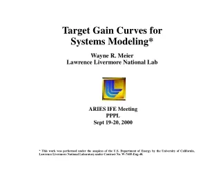 Target Gain Curves for Systems Modeling*